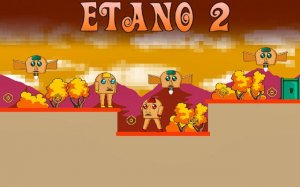 Etano 2: Golden Ornament Adventure