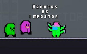 Hackers vs Impostors: Monster Battle Adventure Online Game