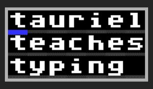 Tauriel Teaches Typing Online Word Game